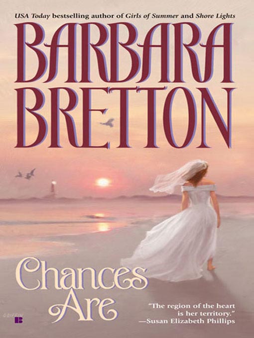 Title details for Chances Are by Barbara Bretton - Available